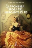 La promessa sposa del mercante di tè