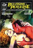 Bellissime e perverse. Le sexy eroine del fumetto horror ed erotico italiano