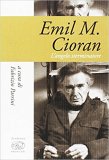 Emil M. Cioran. L'angelo sterminatore