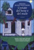 L'estate del bene e del male