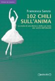 102 chili sull'anima