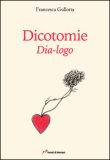 Dicotomie. Dia-logo