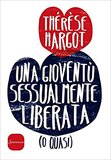 Una gioventù sessualmente liberata (o quasi)