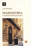 Massofobia: l'Antimafia dell'Inquisizione