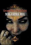 Malanima mia