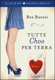 Tutte Choo per terra