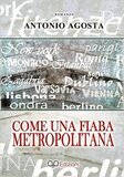 Come una fiaba metropolitana