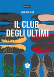 Il club degli ultimi