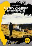 Il gusto del delitto & assaggi da brivido fra i fiumi Reno e Panaro