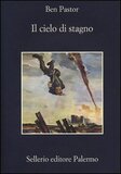 Il cielo di stagno