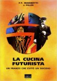 La cucina futurista