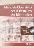 Manuale operativo per il restauro architettonico