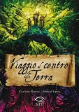 Viaggio al centro della terra