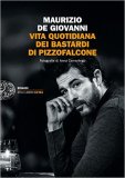 Vita quotidiana dei Bastardi di Pizzofalcone