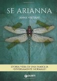 Se Arianna. Storia vera di una famiglia «diversamente normale»