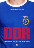 DDR. La Guerra Fredda del football