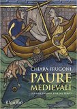 Paure medievali. Epidemie, prodigi, fine del tempo