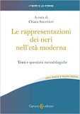 Le rappresentazioni dei neri nell'età moderna. Temi e questioni metodologiche