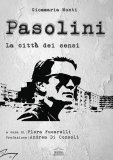 Pasolini. La città dei sensi