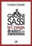 Gianni Sassi, la Cramps & altri racconti