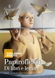 Papiroflessia. Di libri e di letture