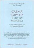 Calma Empatia e Visione profonda