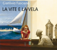 Copertina del libro La vite e la vela