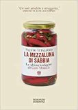 La mezzaluna di sabbia. Le ultime indagini di Gori Misticò