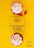 Guida al trattamento dei vampiri per casalinghe