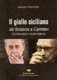 Il giallo siciliano da Sciascia a Camilleri