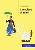 Il venditore di attimi