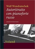 Autoritratto con pianoforte russo