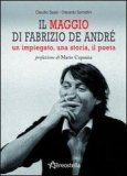 Il maggio di Fabrizio De Andrè. Un impiegato, una storia, il poeta