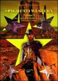 Spaghetti Western. L'alba e il primo splendore del genere. Anni 1963-1966