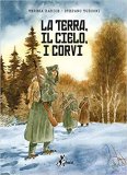 La terra, il cielo, i corvi