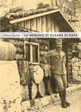 Le memorie di guerra di papà