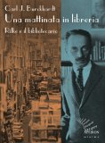 Una mattinata in libreria. Rilke e il bibliotecario 