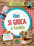 Non si gioca a tavola