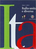 1861 - 2011 Italia unita e diversa