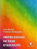 Impressioni in fase d'ascolto