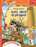 Acci..denti di piragna