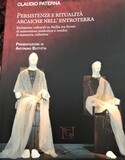 Persistenze e ritualità arcaiche nell'entroterra