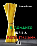 Il romanzo della Pasta Italiana