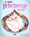 Le dodici principesse danzanti