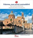 Palermo, non vorrei contraddirti