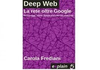 Copertina del libro DEEP WEB. La rete oltre Google