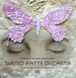 Siamo fatte di carta. Arte, poesia e rinascita al femminile