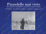 “Pirandello mai visto”: orari, informazioni e date della mostra