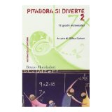 Pitagora si diverte 2. 73 giochi matematici