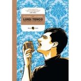 Luigi Tenco. Una voce fuori campo